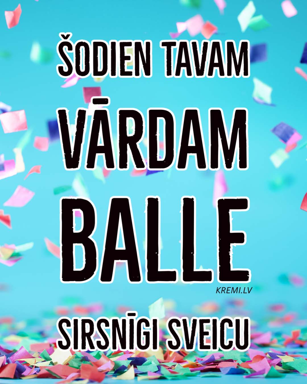 Apsveikumi vārda dienā – Kremi