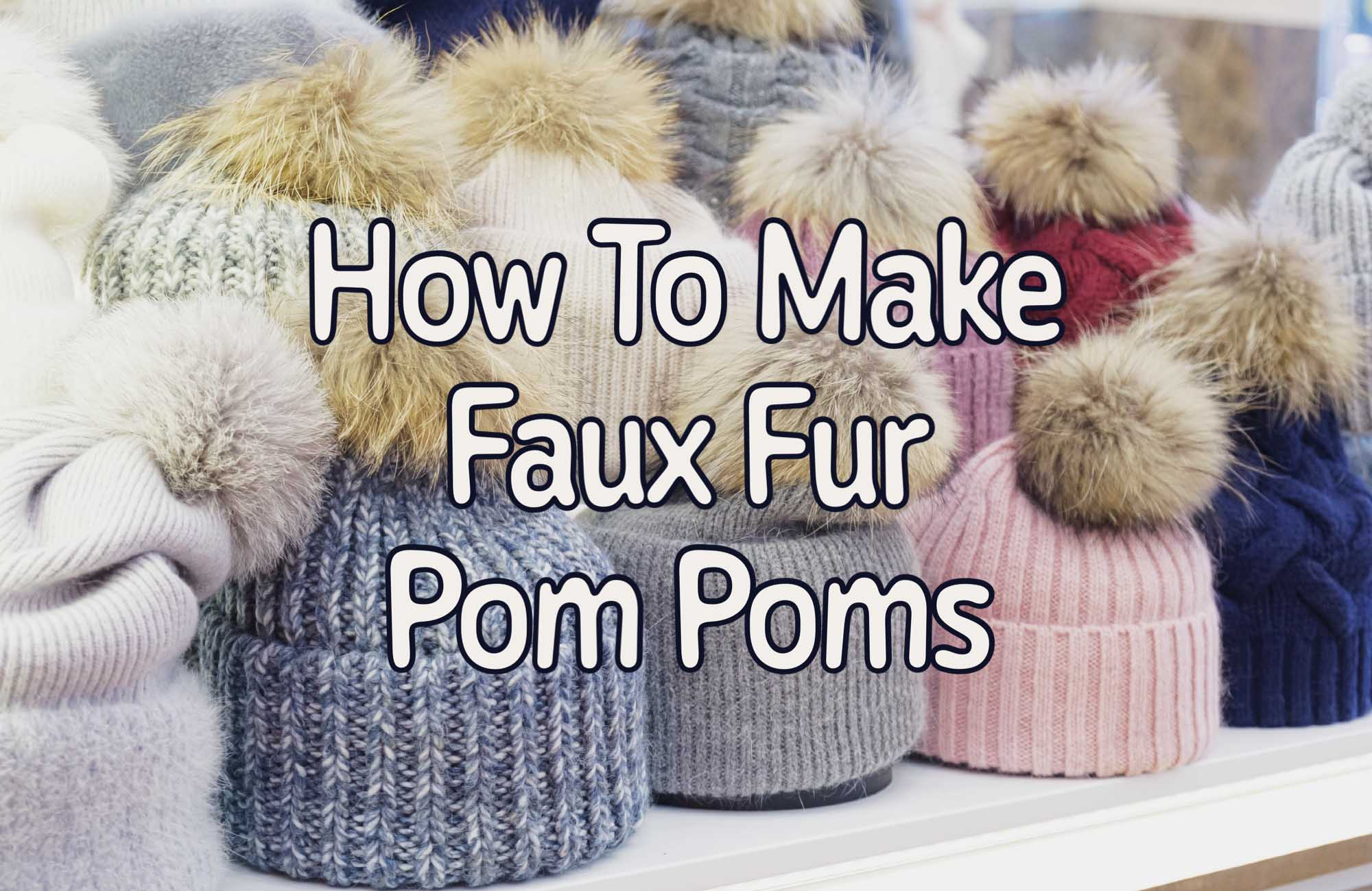 How to make pom poms? – Kremi